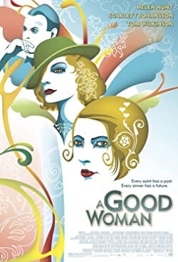 A jóasszony: akiről egy város beszél / A Good Woman