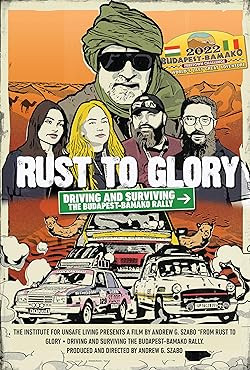 Rust to Glory, Driving and Surviving the Budapest-Bamako Rally