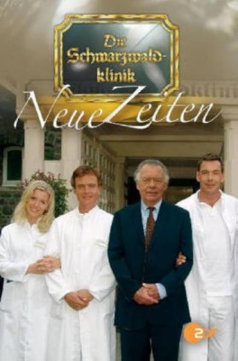 A Klinika - Újra együtt / Die Schwarzwaldklinik - Neue Zeiten