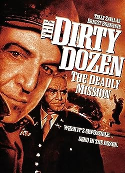Piszkos tizenkettő - Halálos küldetés / Dirty Dozen: The Deadly Mission
