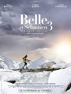 Belle és Sébastien 3 - Mindörökké barátok / Belle et Sébastien 3: Le Dernier Chapitre