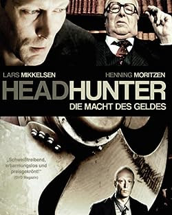 A fejvadász - A pénz hatalma / Headhunter