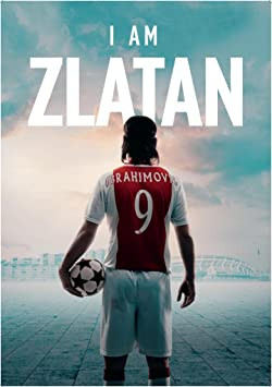 Nevem Zlatan / I Am Zlatan / Jag är Zlatan