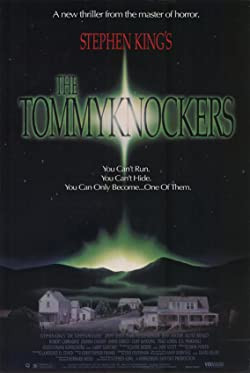 A rémkoppantók / The Tommyknockers