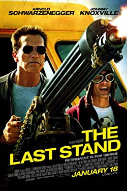Erőnek erejével / The Last Stand