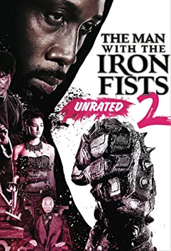 A vasöklű férfi 2. / The Man with the Iron Fists 2