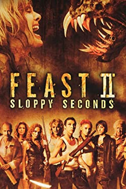 A dög 2. - Darálós pillanatok / Feast II: Sloppy Seconds