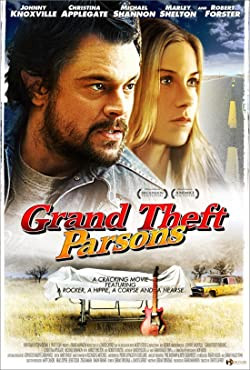 A nagy hullarablás / Grand Theft Parsons