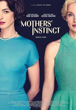Anyai ösztön / Mothers' Instinct