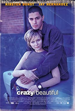 Őrült és gyönyörű / Crazy/Beautiful