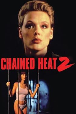 Megbilincselt forróság / Chained Heat II
