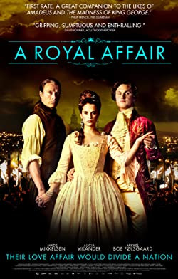 Egy veszedelmes viszony / En kongelig affaere / A Royal Affair