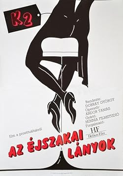 K2 – Film a prostituáltakról (Az éjszakai lányok) / K2 (Film a prostituáltakról - Éjszakai lányok)