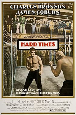 A nagy bunyós / Hard Times