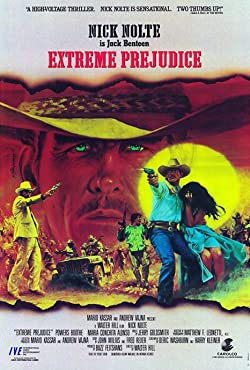 Különös kegyetlenséggel / Extreme Prejudice