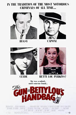 The Gun in Betty Lou's Handbag 