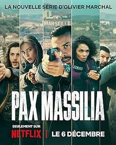 Leszámolás Marseille-ben / Pax Massilia