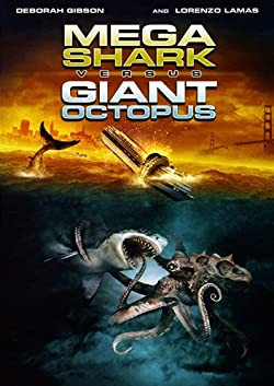 Gyilkos cápa vs. óriáspolip / Mega Shark vs. Giant Octopus