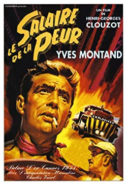 A félelem bére / Le salaire de la peur
