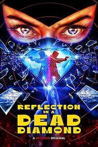 Reflection in a Dead Diamond / Reflet dans un diamant mort