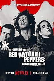 A Red Hot Chili Peppers felemelkedése: Testvérünk, Hillel