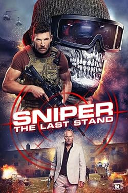 Lopakodók: A végső ellenállás / Sniper: The Last Stand
