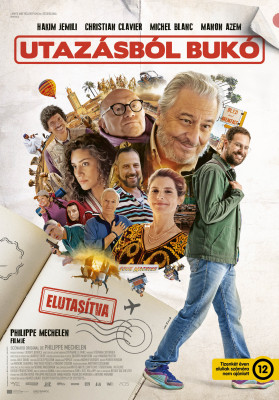 Utazásból bukó / Le routard