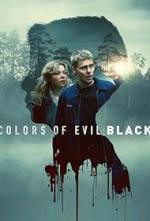 A gonosz színei: Fekete / Colors of Evil Blac