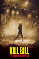 Kill Bill – A teljes véres történet / Kill Bill: The Whole Bloody Affair