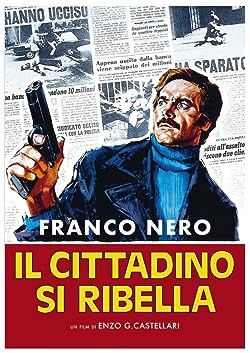 Az utca törvénye / Il Cittadino si ribella