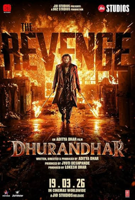 Dhurandhar 2 / Dhurandhar: The Revenge (