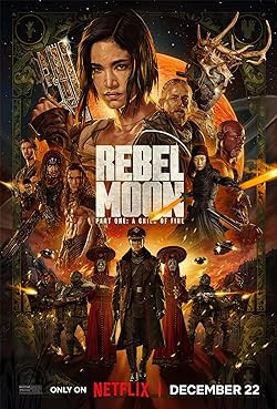 Rebel Moon - Part One: A Child of Fire