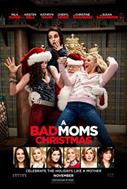 Rossz anyák karácsonya / A Bad Moms Christmas