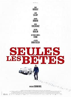 Bestiáda / Seules les bêtes