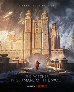 Vaják: A Farkas rémálma / The Witcher: Nightmare of the Wolf