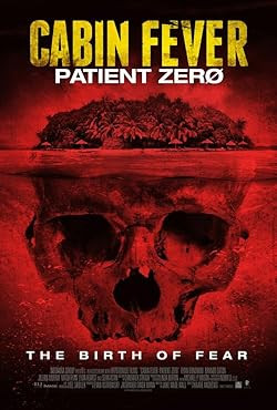 Kabinláz 3 / Cabin Fever: Patient Zero
