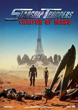 Csillagközi invázió: Mars invázió / Starship Troopers: Traitor of Mars