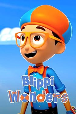Blippi csodái / Blippi Wonders