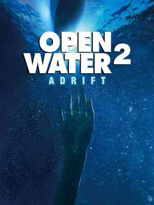 Elsodródva / Open Water 2: Adrift