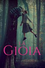 La Gioia - Tiltott öröm / La gioia