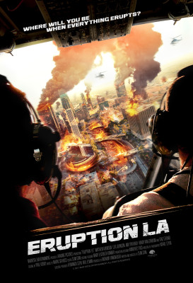 Kitörés Los Angelesben / Eruption: LA