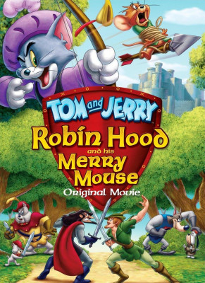Tom és Jerry: Robin Hood és hű egere