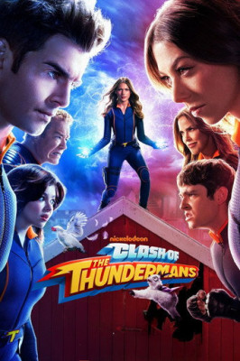 A Thunderman-család - Szétszakadás, földindulás